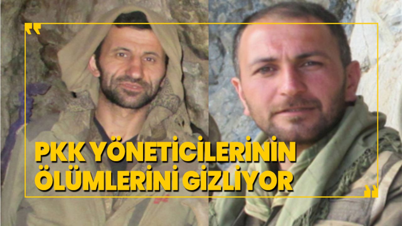 PKK yöneticilerinin ölümlerini gizliyor