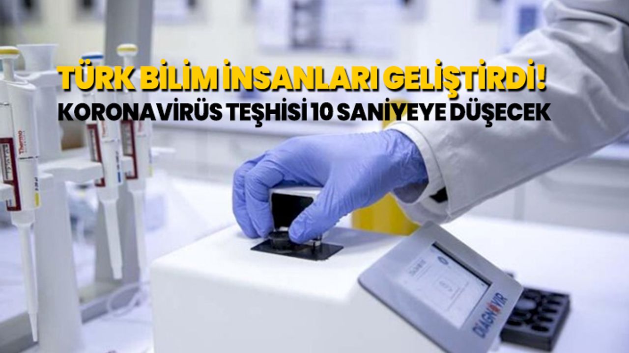 Türk Bilim Insanları Geliştirdi Koronavirüs Teşhisi 10 Saniyeye Düşecek Habererk Güncel Son 2011