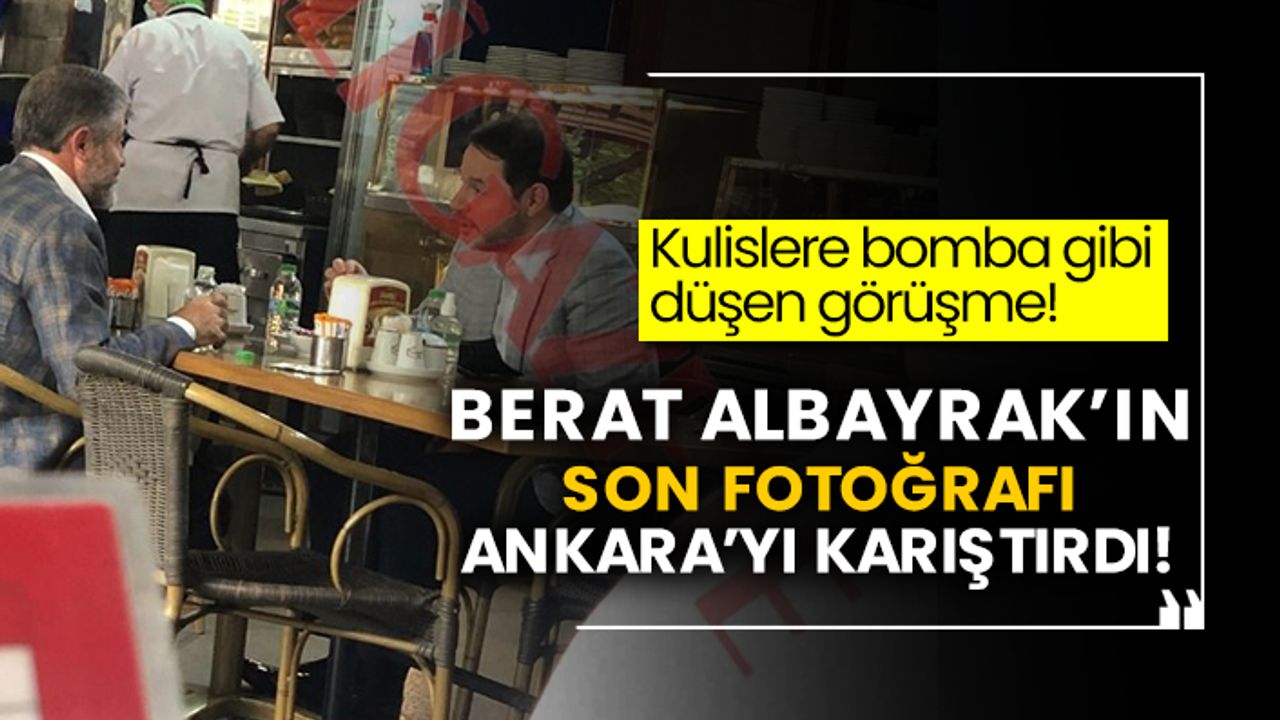 Kulislere bomba gibi düşen görüşme! Berat Albayrak’ın son fotoğrafı Ankara’yı karıştırdı!