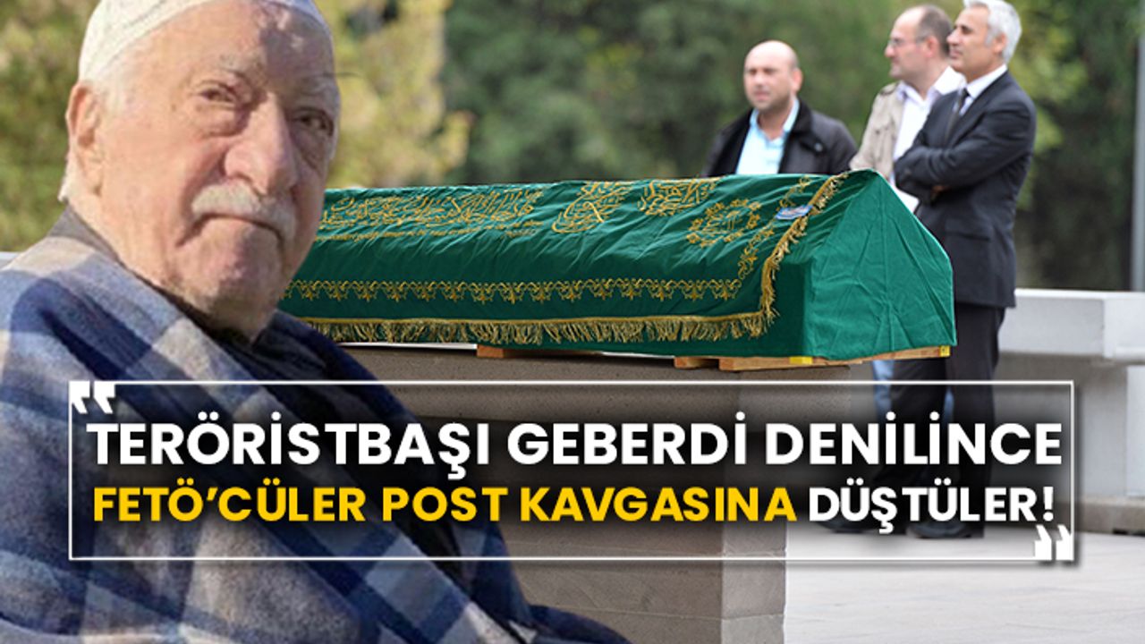 Teröristbaşı Gülen öldü denilince FETÖ’cüler post kavgasına düştüler!