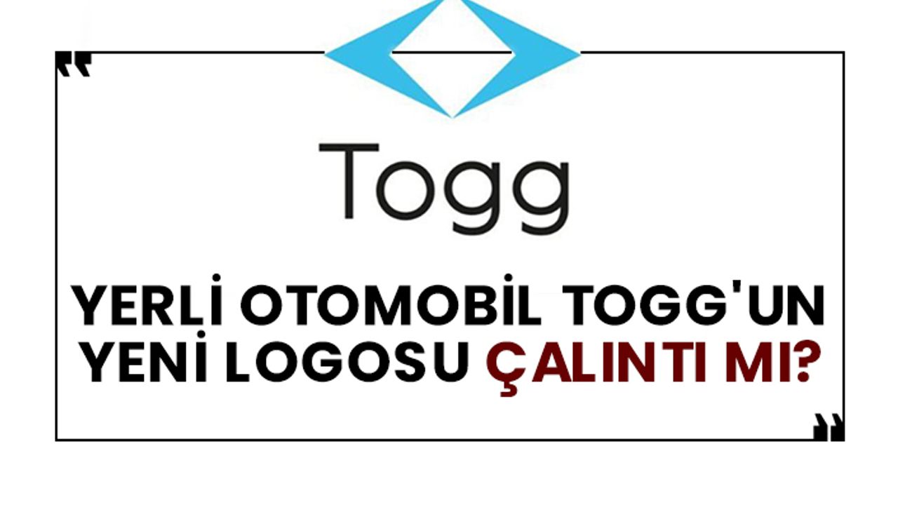 Yerli otomobil Togg'un yeni logosu çalıntı mı?