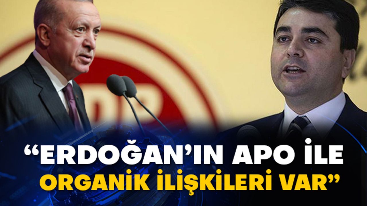 Demokrat Parti Lideri Gültekin Uysal: Erdoğan’ın Apo ile organik ilişkileri var