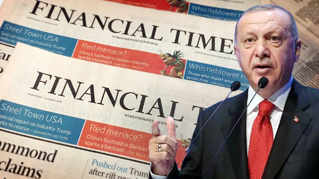 Financial Times açıkladı: İşte Erdoğan'ın en büyük rakibi!