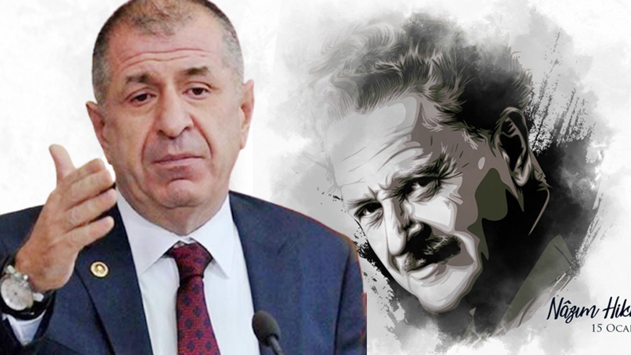 Ümit Özdağ: Nazım Hikmet Atatürk düşmanıdır