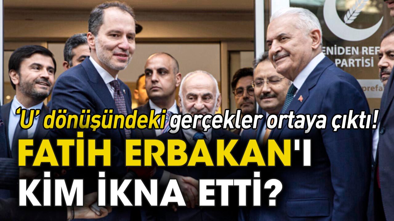 U dönüşündeki gerçekler ortaya çıktı! Fatih Erbakan'ı kim ikna etti?