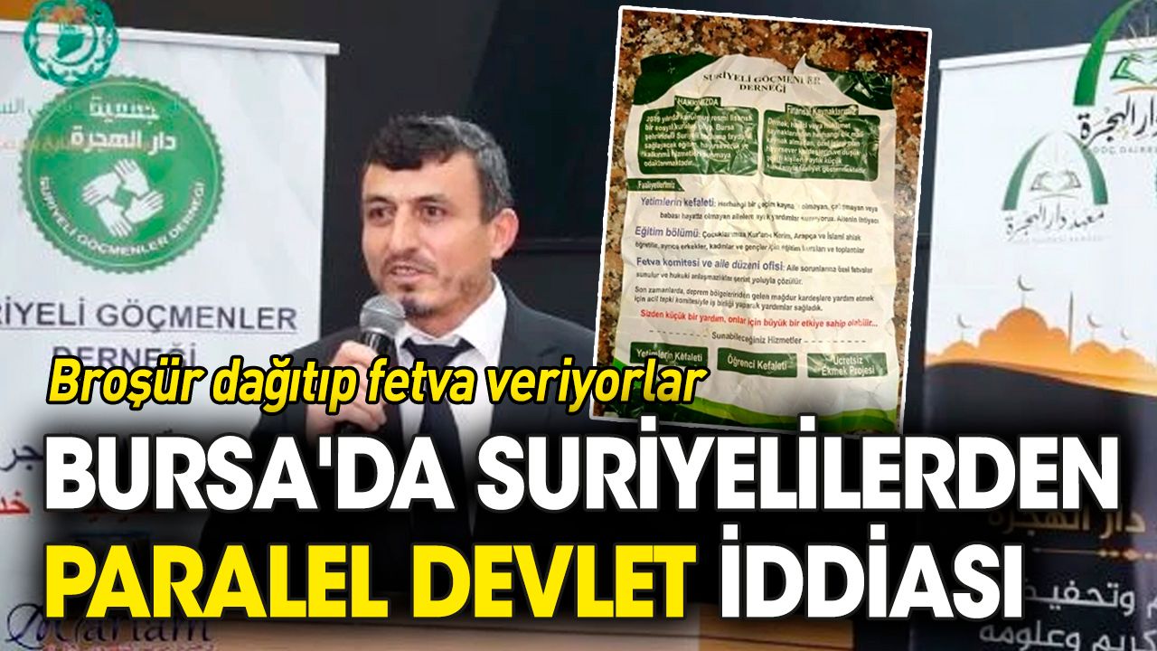 Bursa'da Suriyelilerden paralel devlet yapılanması iddiası