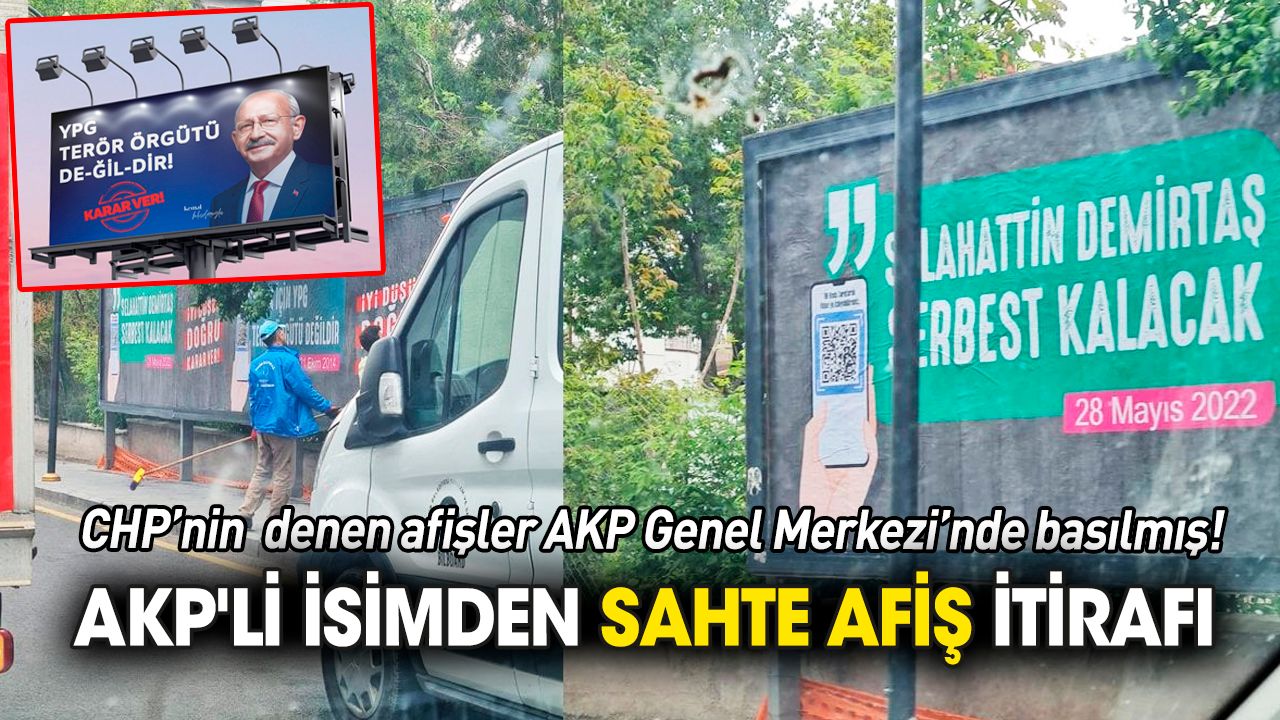 AKP'li isimden sahte afiş itirafı