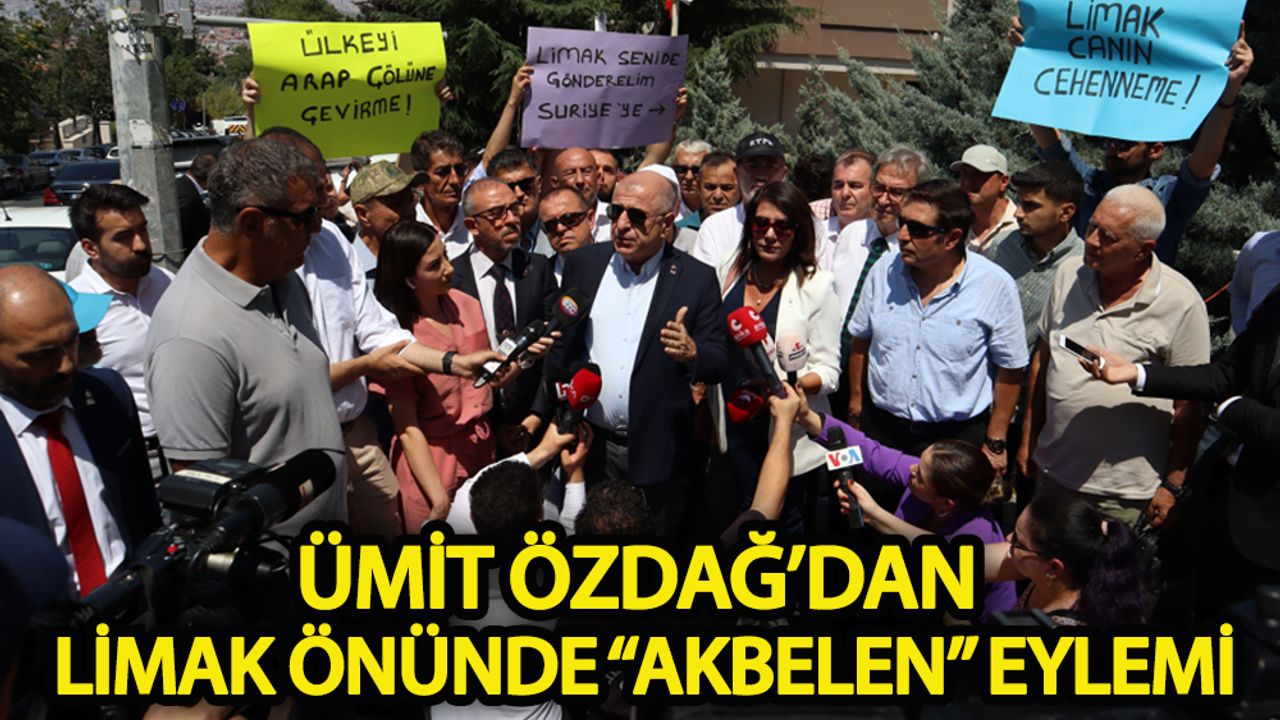 Ümit Özdağ'dan Limak Holding önünde 'Akbelen' eylemi