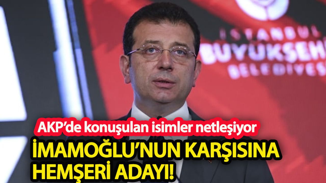 AKP'nin Ekrem İmamoğlu stratejisi belli oldu: Trabzonlu aday