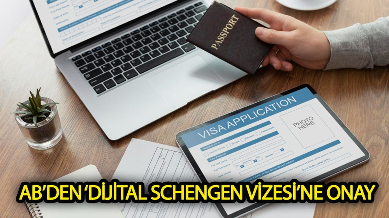 AB dijital Schengen vizesi’ne yeşil ışık yaktı