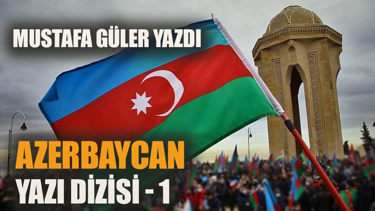 Azerbaycan yazı dizisi - 1