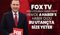 FOX TV  hem uydurma haber yaptı hem de A Haber’e haber oldu Bu utançta  size yeter