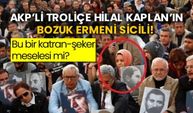 AKP’li Troliçe Hilal Kaplan’ın bozuk Ermeni sicili! 