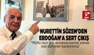 Nurettin Sözen'den  Erdoğan'a sert çıkış