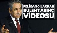 Pelikancılardan Bülent Arınç videosu