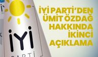 İYİ Partiden Ümit Özdağ hakkında ikinci açıklama