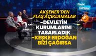 Akşener’den Flaş açıklamalar "Devletin  kurumlarını  tasarladık. Keşke Erdoğan  bizi çağırsa"