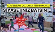 AKP'li belediye çocukları resmen kovdu! Çocuklar böyle kaçıştı! Siyasetiniz batsın!.. 