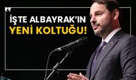 İşte Berat Albayrak’ın yeni koltuğu!