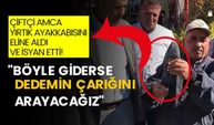  Çiftçi amca yırtık ayakkabısını eline aldı ve isyan etti! "Böyle giderse dedemin çarığını arayacağız"