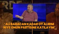 Cemal Enginyurt ‘’ ‘Ali Babacan kadar oy alırım niye onun partisine katılayım’’