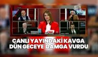 Canlı yayındaki kavga  dün geceye  damga vurdu