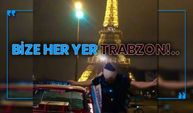 Bize her yer Trabzon!..