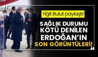 Yiğit Bulut paylaştı! Sağlık durumu kötü denilen Erdoğan’ın son görüntüleri!