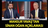 Mansur Yavaş’tan Sinan Oğan açıklaması