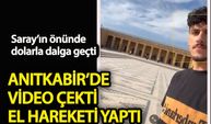 Anıtkabir’de video çekti el hareketi yaptı