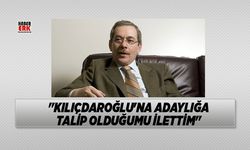 Abdüllatif Şener "Kılıçdaroğlu'na adaylığa  talip olduğumu ilettim"