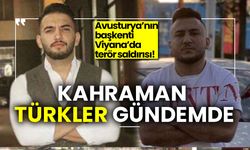 Kahraman Türkler gündemde