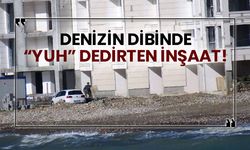 Denizin dibinde “yuh” dedirten inşaat!