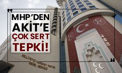 MHP’den Akit’e çok sert tepki!