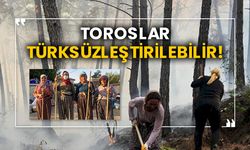 Toroslar Türksüzleştirilebilir!