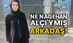 Ne Nagehan Alçı'ymış arkadaş!