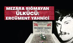 Mezara sığmayan ülkücü: Ercüment Yahnici