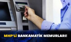 İşte MHP’li bankamatik memurları!