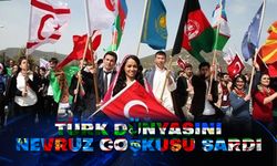 Türk dünyasını Nevruz coşkusu sardı