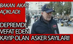 Bakan Akar, vefat eden ve kayıp olan asker sayılarını açıkladı