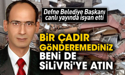 Defne Belediye Başkanı canlı yayında isyan etti