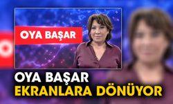 Oya Başar ekranlara dönüyor