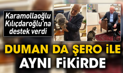 Karamollaoğlu Kılıçdaroğlu'na destek verdi! Duman da Şero ile aynı fikirde