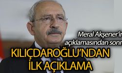 Akşener’in açıklamasından sonra Kılıçdaroğlu’ndan açıklama
