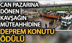 Can pazarına dönen kavşağın müteahhidine deprem konutu ödülü