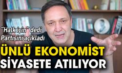 Ünlü ekonomist siyasete atılıyor