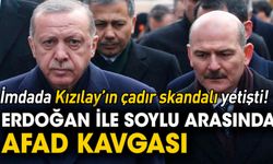 Erdoğan ile Soylu arasında AFAD kavgası: İmdada Kızılay'ın çadır skandalı yetişti!