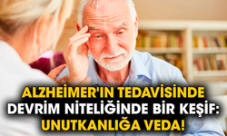 Alzheimer'ın tedavisinde devrim niteliğinde bir keşif: Unutkanlığa veda!