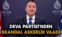 Deva Partisi'nden skandal askerlik vaadi