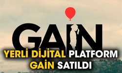 Yerli dijital platform GAİN satıldı